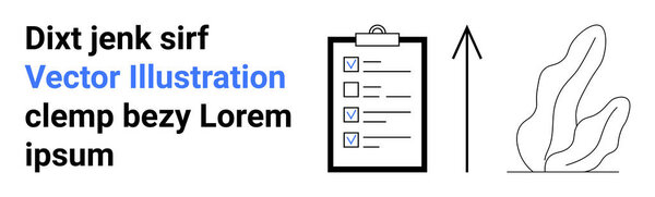 Task management, project planning, productivity, organization, business goals, workflow. A clipboard with a checklist next to an upward arrow and abstract plant. Task management and project planning