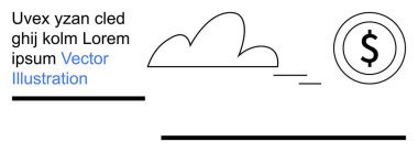 Bulut hesaplama, dijital ekonomi, finansal teknoloji, çevrimiçi işlemler, veri depolama, sanal para birimi. Üzerinde dolar işareti olan minimalist bulut çizgisi. Bulut hesaplama ve dijital ekonomi