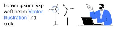 Renewable energy, technology, remote work, environmental awareness, business presentations, sustainable development. Wind turbines beside a man with a laptop. Renewable energy and technology concept