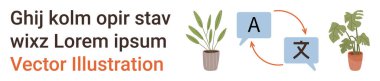 Dil araçları, iletişim, çeviri hizmetleri, dil çalışmaları, öğrenme, çok dilli etkileşimler. İki saksı bitkisi ve dil sembollü konuşma baloncukları. Dil araçları