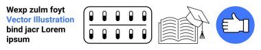 Education, healthcare, success, social approval, learning, medication. Visual of a blister pack, open book with graduation cap and thumbs up icon. Education and healthcare concept