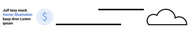 Data storage, cloud computing, finance management, digital connectivity, modern solutions, tech security. A cloud and dollar sign connected with minimal design. Cloud computing and finance management