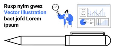 Grafikleri analiz eden kişi, ekranda büyüteçli veriler, alttaki büyük kalem. Veri analizi, finans, araştırma, iş stratejisi, raporlama, eğitim için ideal