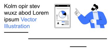 İş analizleri, veri görselleştirme, rapor oluşturma, mobil teknoloji, kullanıcı arayüzü, takım çalışması. Akıllı telefonu işaret eden bir adam pasta grafiği gösteriyor. İş analizleri ve veri görselleştirmesi