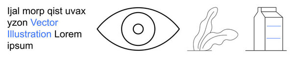 Vision, branding, product design, packaging, minimalism, artistic concepts. Abstract eye, plant outline milk carton sketch and partial text. Vision and branding concept illustration