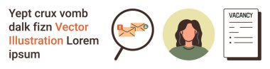 İşe alım, iş arama, işe alım süreci, insan kaynakları, aday değerlendirme, profil taraması. E-postaların üzerine büyüteç, kadın portresi ve boş kadro formu. İşe alım ve iş arama temasıName