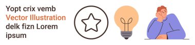 Yenilik, yaratıcılık, kişisel yansıma, fikirler, problem çözme, motivasyon. Bir yıldız ikonu, parlayan bir ampul ve çenesinin altında eli olan düşünceli bir insan. Yaratıcılık ve yenilik