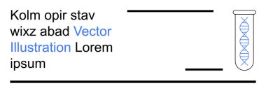 Biyoteknoloji, genetik, bilimsel araştırma, grafik tasarım, belge düzenleme, eğitim. Test tüpü, DNA ipliğini yer tutucu metnin yanında gösteriyor. Biyoteknoloji ve genetik kavramlar