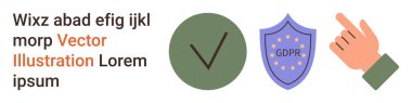 Veri koruması, uyum, gizlilik, siber güvenlik, güvenli iletişim, GDPR yönetmelikleri. Kontrol işareti, GDPR kalkanı ve el işareti. Veri koruması ve görsel uyum kavramı