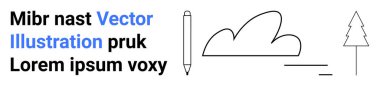 Grafik tasarımı, yaratıcı tasarım, asgari sanat, doğa kavramları, dijital araçlar, temiz estetik. Bir bulut, ağaç kalem satırları ve metin. Grafik tasarımı ve yaratıcı düzen kavramı
