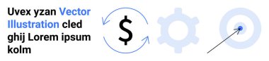Finance management, technology setups, business strategy, currency exchange, system process, goal achievement. Dollar sign and circular arrows, gear and target with an arrow. Finance management