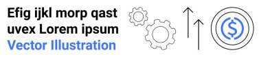 Finans, iş genişletme, verimlilik, yenilik, ekonomik ilerleme, strateji planlaması. Dişliler, yukarı doğru oklar ve para birimi sembolü. Finans ve iş genişletme illüstrasyonu