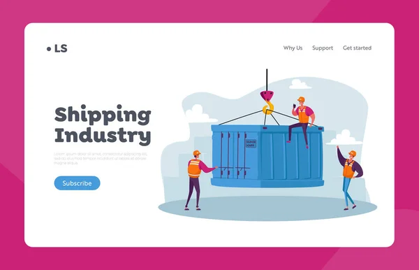 Εισαγωγή προτύπου Export Maritime Logistics Landing Page. Χαρακτήρες των Foremen στο Seaport Φόρτωση βαρέως εμπορευματοκιβωτίου — Διανυσματικό Αρχείο