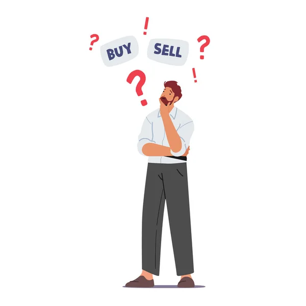 Doubtful Businessman Character Thinking Buy or Sell Currency and Bonds during Bear Stock Market Crisis Drop Sales — Stock Vector