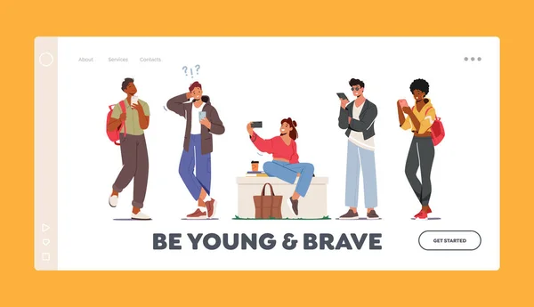Wees jong en moedig landing pagina sjabloon. Jonge personages met telefoons, tieners met smartphone. Mobiel chatten, bellen — Stockvector