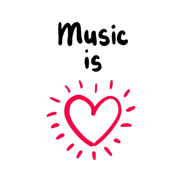 La musique est l'amour dessiné à la main illustration vectorielle avec symbole de coeur et lettrage phoster phrase — Image vectorielle