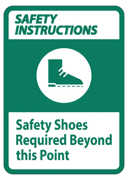 Instructions Sécurité Panneau Chaussures Sécurité Requises Delà Point — Image vectorielle