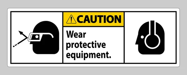 Caution Sign Wear Protective Equipment Goggles Glasses Graphics — Stock Vector