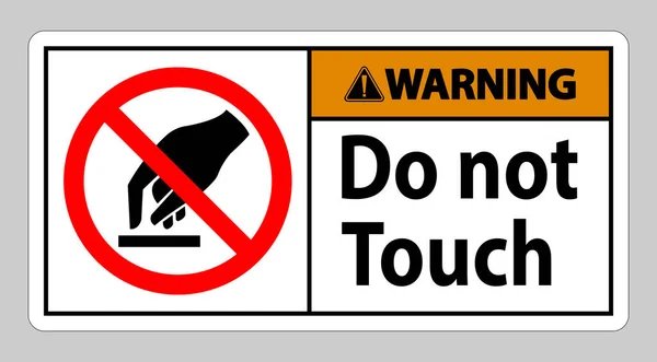 Προειδοποίηση Μην Αγγίζετε Σύμβολο Sign Isolate Λευκό Φόντο — Διανυσματικό Αρχείο