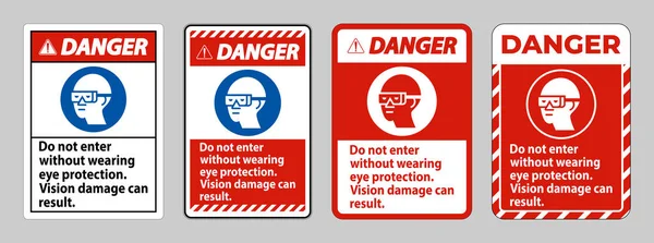 Danger Sign Enter Wearing Eye Protection Vision Damage Can Result — Stock Vector