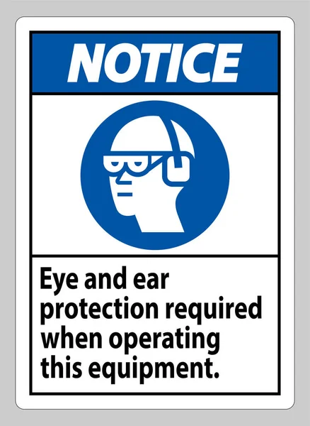 Avis Protection Oculaire Auriculaire Requise Lors Utilisation Cet Équipement — Image vectorielle