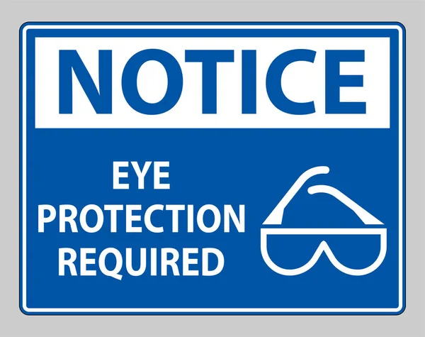 Notice Signe Protection Des Yeux Requis Sur Fond Blanc — Image vectorielle