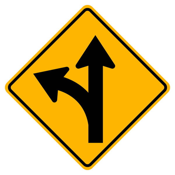 Proceed Straight or Turn left Road Sign