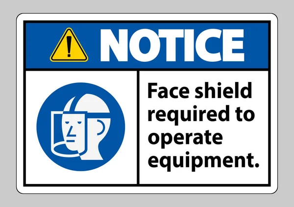 Panneau Signalisation Bouclier Facial Requis Pour Faire Fonctionner Équipement — Image vectorielle