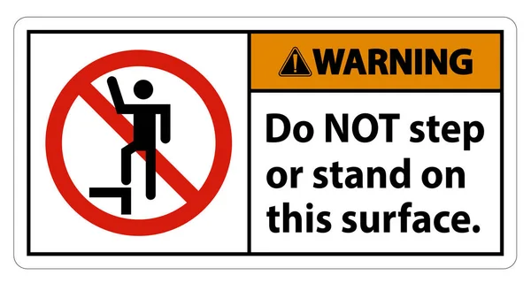 Warning Sign Step Stand Surface — Stock Vector