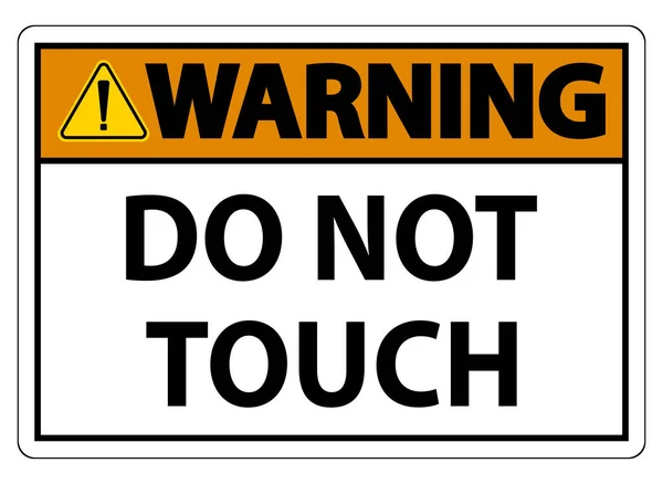 Προσοχή Σημάδι Μην Αγγίζετε Και Παρακαλώ Μην Αγγίζετε — Διανυσματικό Αρχείο