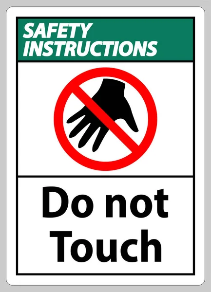 Signe Instructions Sécurité Pas Toucher Vous Plaît Pas Toucher — Image vectorielle