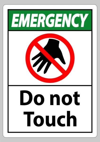 Σημάδι Έκτακτης Ανάγκης Μην Αγγίζετε Και Παρακαλώ Μην Αγγίζετε — Διανυσματικό Αρχείο