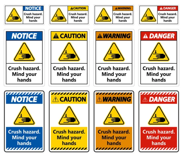 Warning Crush Hazard Mind Your Hands Sign — Stock Vector