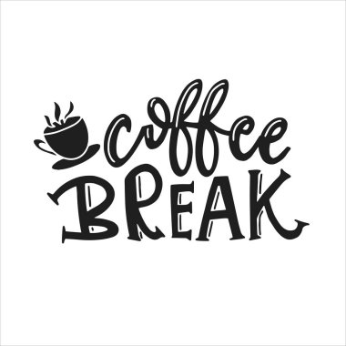 Kahve harfleri tipografi. El çizimi harf cümlesi. Modern motivasyon kaligrafi dekoru. Alıntı içeren hatıra defteri veya günlük kartı.