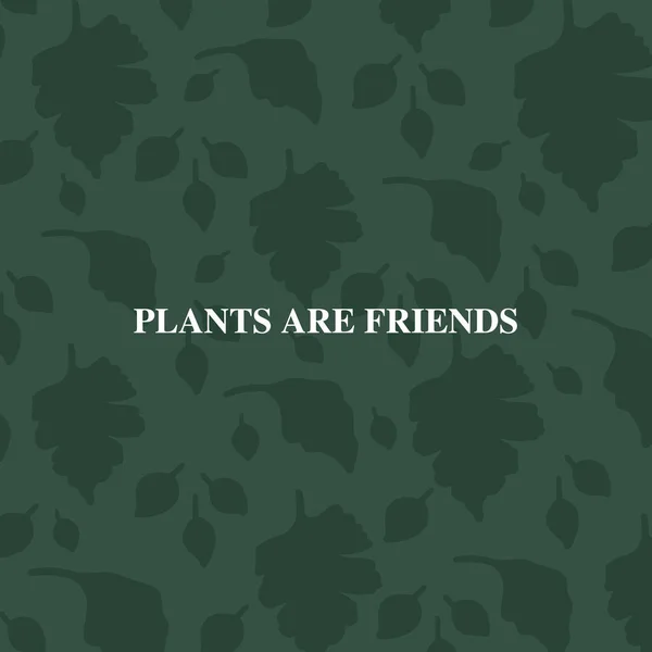 Növények Barátok Kézzel Rajzolt Betű Illusztráció Zöld Háttér Levelek Absztrakt — Stock Fotó