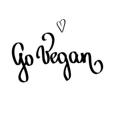 Beyaz vektör illüstrasyonunda siyah kalple yazılmış Go Vegan metni. Eko-Skorer Dükkanı 'nın el yazısı posteri, çıkartma kalıbı. Typography mürekkep tebrik kartı harika fırça cümlesi 