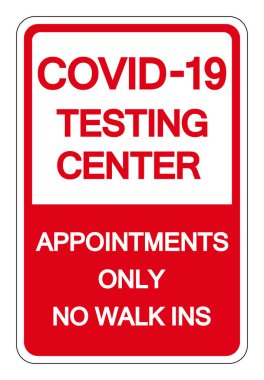 COVID-19 Test Merkezi Randevuları Sadece Yürüyüş İçi Sembol İşareti, Vektör İllüzyonu, Beyaz Arkaplan Etiketi İzolasyonu. EPS10 
