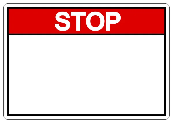 Háttér Stop Blank Symbol Sign Vector Illustration Izolált Fehér Háttér — Stock Vector