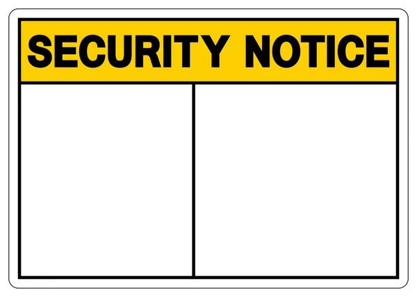 Bakgrund Säkerhetsmeddelande Blank Symbol Sign Vektor Illustration Isolera Vit Bakgrund — Stock vektor