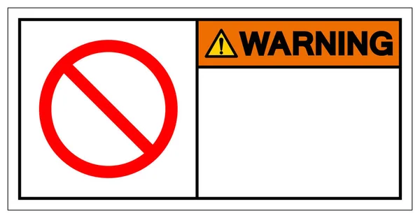 Предпосылки Контекст Warning Prohibition Blank Symbol Sign Vector Illustration Isolate — стоковый вектор