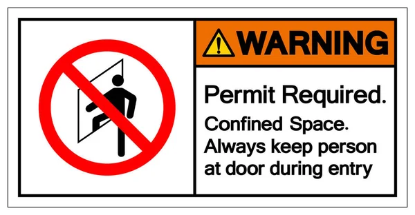 Warning Permit Required Confined Space Always Keep Person Door Entry — Stock Vector
