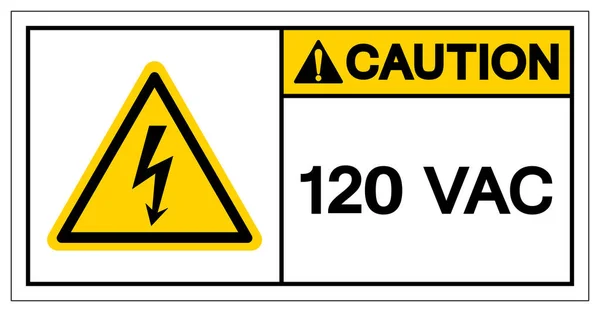Uyarı 120 Vac Sembol Şareti Vektör Llüstrasyonu Beyaz Arkaplan Etiketinde — Stok Vektör