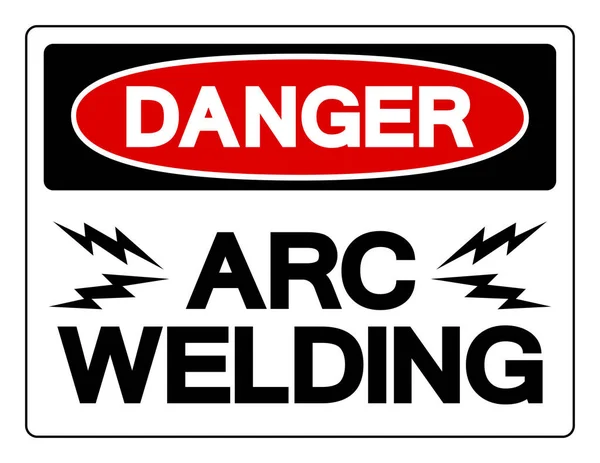 Danger Arc Welding Symbol Sign Vector Illustration Isolated White Background — Stock Vector