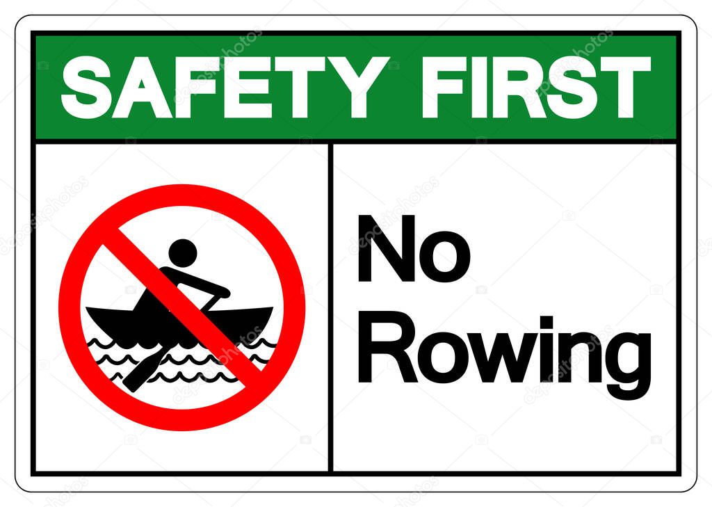 Safety First No Rowing Symbol Sign, Vector Illustration, Isolate On White Background Label. EPS10 