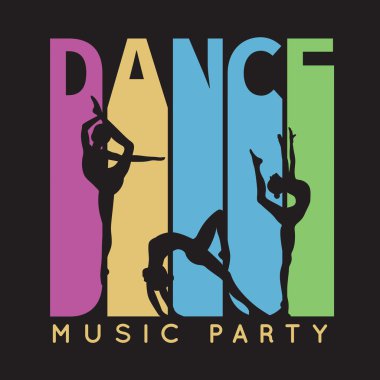 Dance typography, t-shirt graphics. Vector illustration clipart