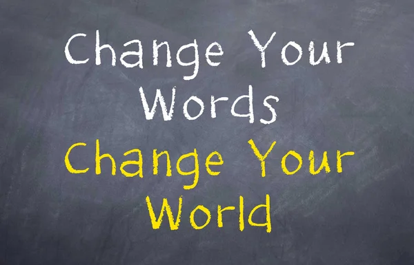 Change Your Words and Change Your World — Stock Photo, Image