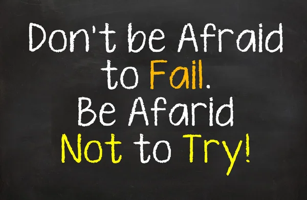 Don't be Afraid Fail — Zdjęcie stockowe