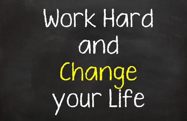 Work Hard and Change Your Life — Stock Photo, Image