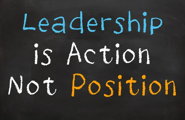 Leadership is Action Not Position — Stock Photo, Image