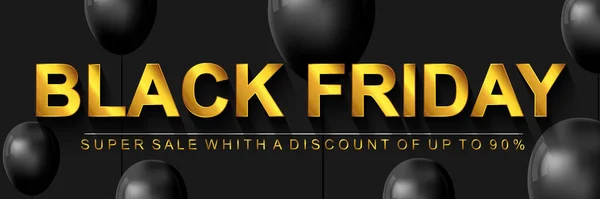 Black Friday banner super venda. Cartaz horizontal com fundo escuro com texto dourado e balões pretos. Venda de preços de desconto conceito. Ilustração vetorial com elementos realistas para o site do cabeçalho — Vetor de Stock